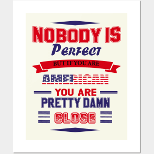 Perfect American T-Shirt Posters and Art